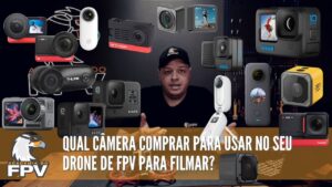 Drone FPV: Qual câmera usar com seu drone? Guia de QUASE todas as principais câmeras...